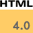 Use HTML 4.0